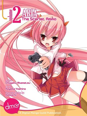 cover image of Aria the Scarlet Ammo (manga), Volume 2